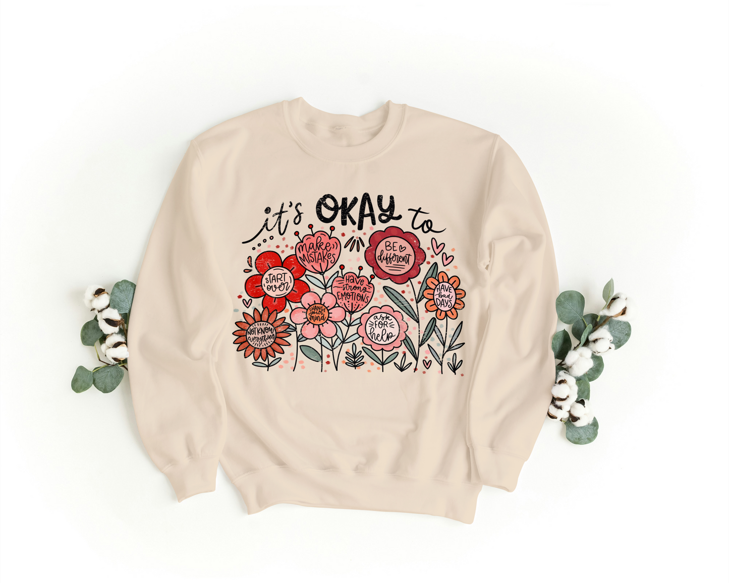 It's OKAY to Sweatshirt