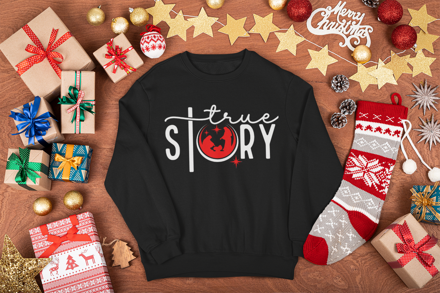 Christmas True Story Sweatshirt
