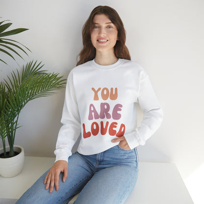 You are Loved Crewneck Sweatshirt