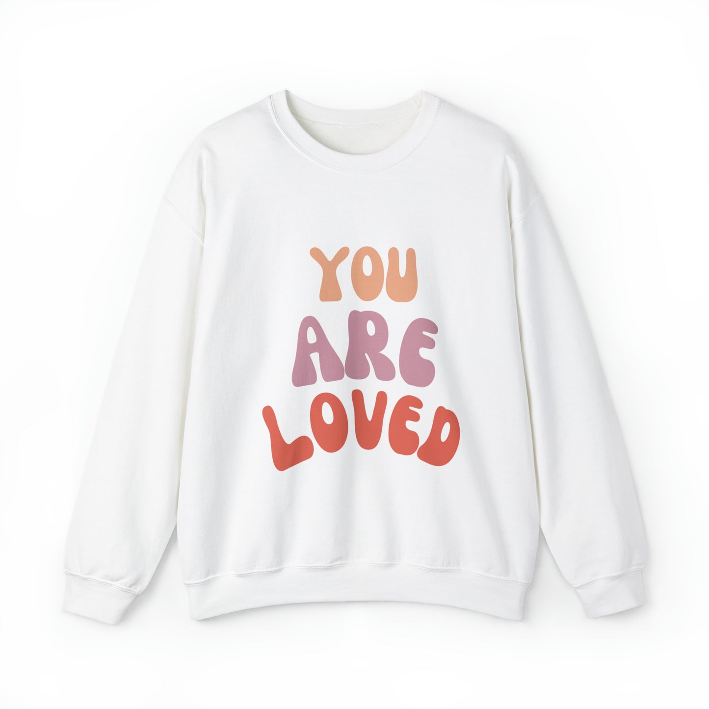 You are Loved Crewneck Sweatshirt