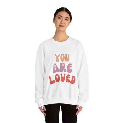 You are Loved Crewneck Sweatshirt