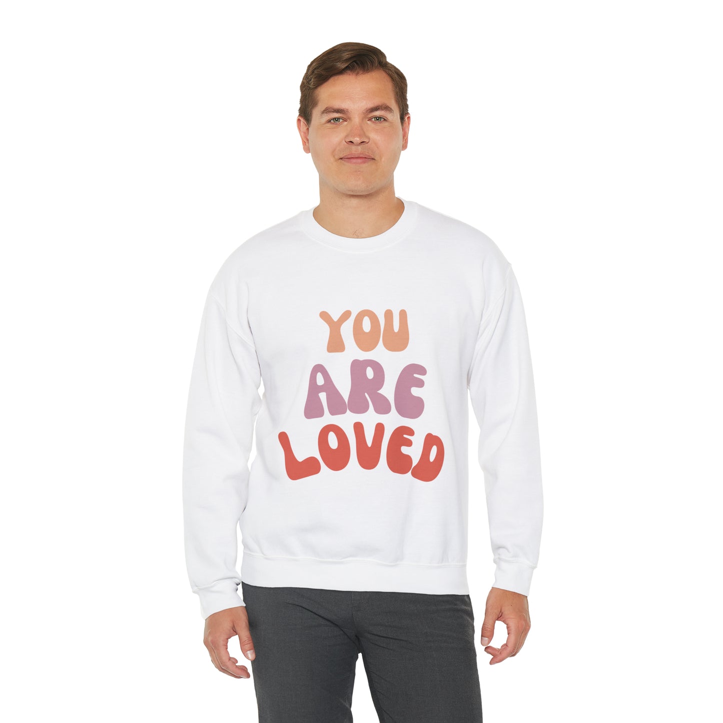 You are Loved Crewneck Sweatshirt