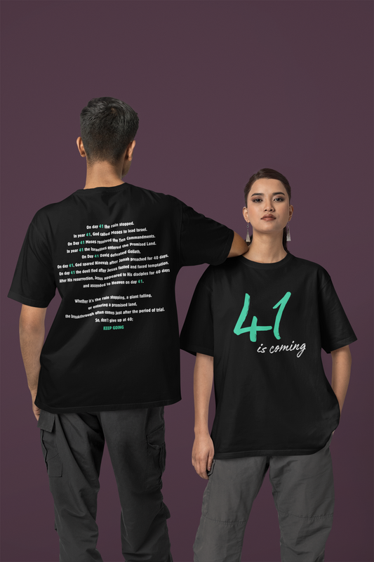 41 is Coming Unisex Shirt