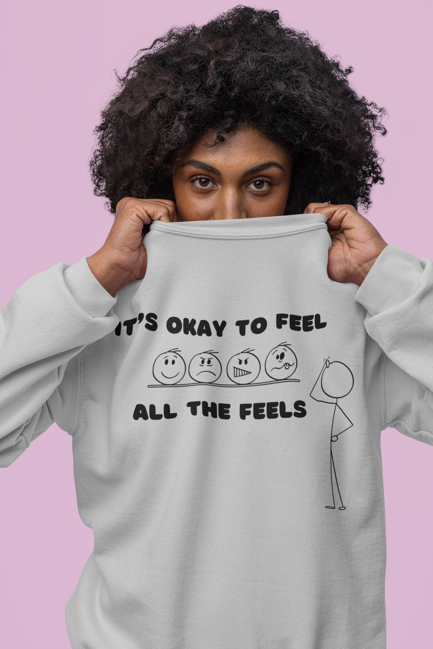 IT'S OKAY TO FEEL ALL THE FEELS - ADULT